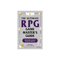 Adams Media Corporation The Ultimate RPG Game Master's Guide (häftad, eng)