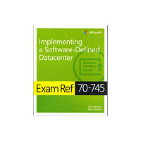 Microsoft Press,U.S. Exam Ref 70-745 Implementing a Software-Defined DataCenter (häftad, eng)