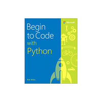 Microsoft Press,U.S. Begin to Code with Python (häftad, eng)