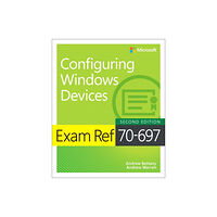 Microsoft Press,U.S. Exam Ref 70-697 Configuring Windows Devices (häftad, eng)