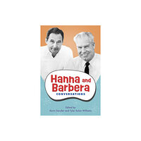 University Press of Mississippi Hanna and Barbera (häftad, eng)