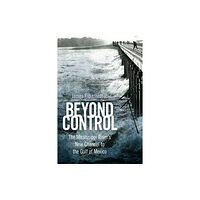 University Press of Mississippi Beyond Control (häftad, eng)