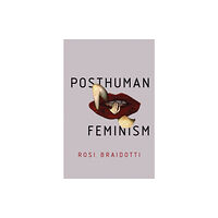 John Wiley And Sons Ltd Posthuman Feminism (häftad, eng)