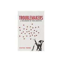 John Wiley And Sons Ltd Troublemakers (inbunden, eng)