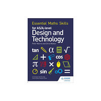 Hodder Education Essential Maths Skills for AS/A Level Design and Technology (häftad, eng)