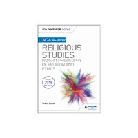 Hodder Education My Revision Notes AQA A-level Religious Studies: Paper 1 Philosophy of religion and ethics (häftad, eng)