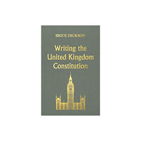 Manchester university press Writing the United Kingdom Constitution (inbunden, eng)