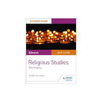 Hodder Education Pearson Edexcel Religious Studies A level/AS Student Guide: Christianity (häftad, eng)