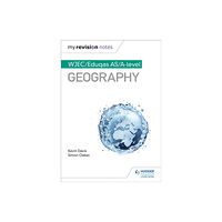 Hodder Education My Revision Notes: WJEC/Eduqas AS/A-level Geography (häftad, eng)
