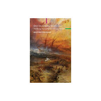 John Wiley And Sons Ltd Decolonial Ecology (häftad, eng)