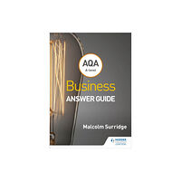 Hodder Education AQA A-level Business Answer Guide (Surridge and Gillespie) (häftad, eng)