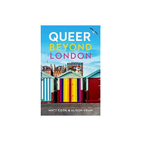 Manchester university press Queer Beyond London (inbunden, eng)