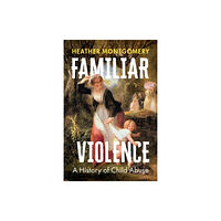 John Wiley And Sons Ltd Familiar Violence (inbunden, eng)