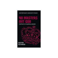 Manchester university press No Masters but God (inbunden, eng)