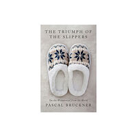 John Wiley And Sons Ltd The Triumph of the Slippers (inbunden, eng)