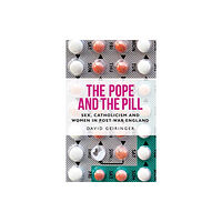 Manchester university press The Pope and the Pill (häftad, eng)