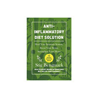 Skyhorse Publishing Anti-Inflammatory Diet Solution (inbunden, eng)