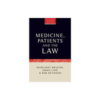 Manchester university press Medicine, Patients and the Law (häftad, eng)