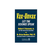 Skyhorse Publishing Vax-Unvax (inbunden, eng)