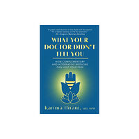 Skyhorse Publishing What Your Doctor Didn't Tell You (inbunden, eng)