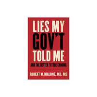 Skyhorse Publishing Lies My Gov't Told Me (inbunden, eng)