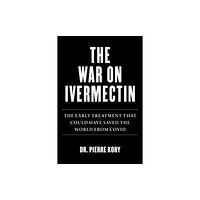 Skyhorse War on Ivermectin (inbunden, eng)