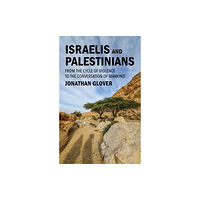 John Wiley And Sons Ltd Israelis and Palestinians (inbunden, eng)