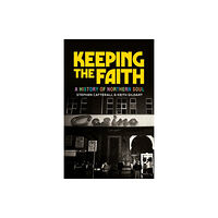 Manchester university press Keeping the Faith (häftad, eng)