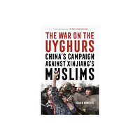 Manchester university press The War on the Uyghurs (häftad, eng)