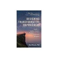 Berrett-Koehler Publishers Designing Transformative Experiences (häftad, eng)