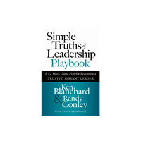 Berrett-Koehler Publishers Simple Truths of Leadership Playbook (inbunden, eng)