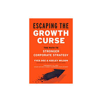 Berrett-Koehler Publishers Escaping the Growth Curse (inbunden, eng)