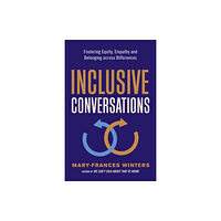 Berrett-Koehler Publishers Inclusive Conversations (häftad, eng)