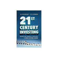 Berrett-Koehler Publishers 21st Century Investing (inbunden, eng)