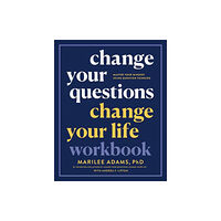 Berrett-Koehler Publishers Change Your Questions, Change Your Life Workbook (häftad, eng)