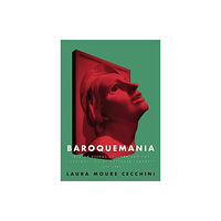 Manchester university press Baroquemania (häftad, eng)