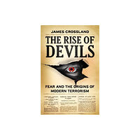 Manchester university press The Rise of Devils (häftad, eng)