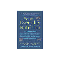 Skyhorse Publishing Your Everyday Nutrition (häftad, eng)