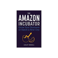 Skyhorse Publishing The Amazon Incubator (inbunden, eng)