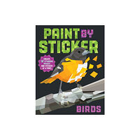 Workman Publishing Paint by Sticker: Birds (häftad, eng)