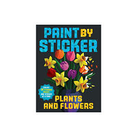 Workman Publishing Paint by Sticker: Plants and Flowers (häftad, eng)