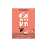 Andrews McMeel Publishing Why My Cat Is More Impressive Than Your Baby (häftad, eng)