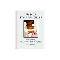 Ebury Publishing The Dior Style Principles (inbunden, eng)