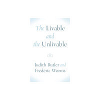 Fordham university press The Livable and the Unlivable (häftad, eng)