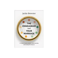 Baker publishing group The Enneagram and Your Marriage – A 7–Week Guide to Better Understanding and Loving Your Spouse (häftad, eng)