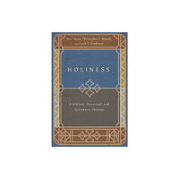 IVP Academic Holiness – A Biblical, Historical, and Systematic Theology (häftad, eng)