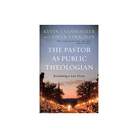 Baker publishing group The Pastor as Public Theologian (häftad, eng)