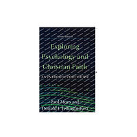 Baker publishing group Exploring Psychology and Christian Faith – An Introductory Guide (häftad, eng)