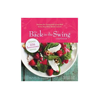 Andrews McMeel Publishing The Back in the Swing Cookbook, 10th Anniversary Edition (häftad, eng)