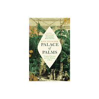 Pan Macmillan Palace of Palms (häftad, eng)